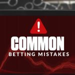 most-common-betting-mistakes-to-avoid_1.jpg