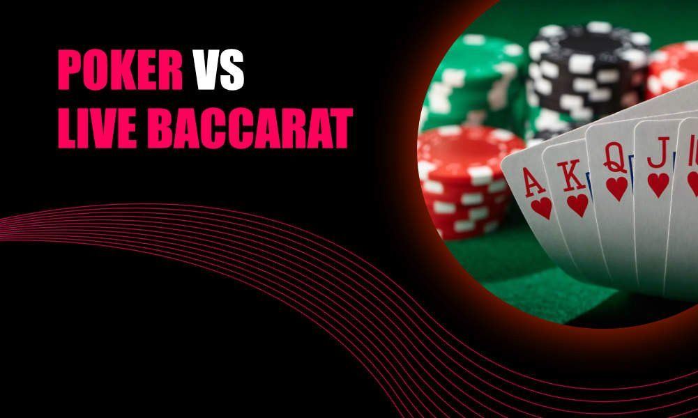 poker-vs-baccarat-which-game-suits-you-best_1.jpg